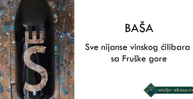 Baša Vino – sve nijanse vinskog ćilibara sa Fruške gore