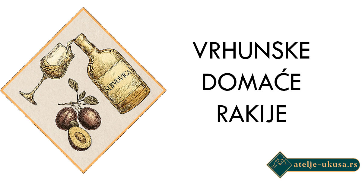 Vrhunske domaće rakije – autentični ukusi Srbije